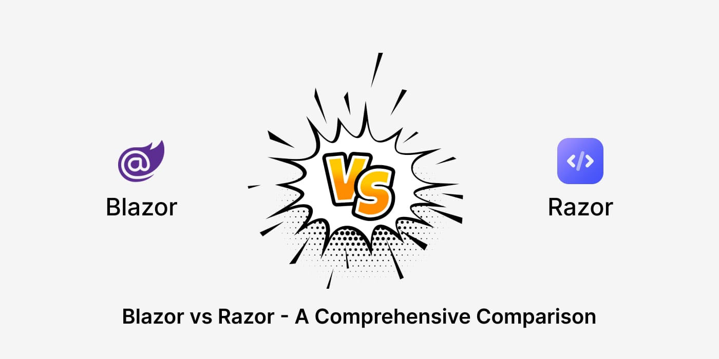 blazor vs razor - a comprehensive comparison 2026